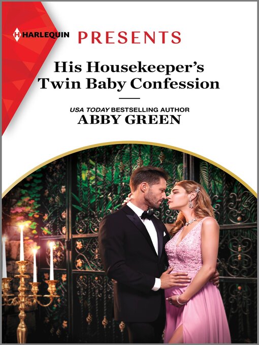 Title details for His Housekeeper's Twin Baby Confession by Abby Green - Available